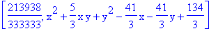 [213938/333333, x^2+5/3*x*y+y^2-41/3*x-41/3*y+134/3]